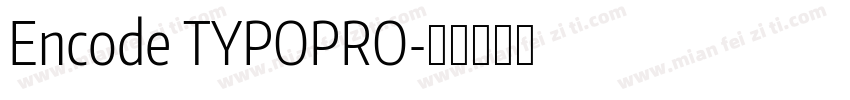 Encode TYPOPRO字体转换